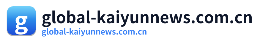 global-kaiyunnews.com.cn